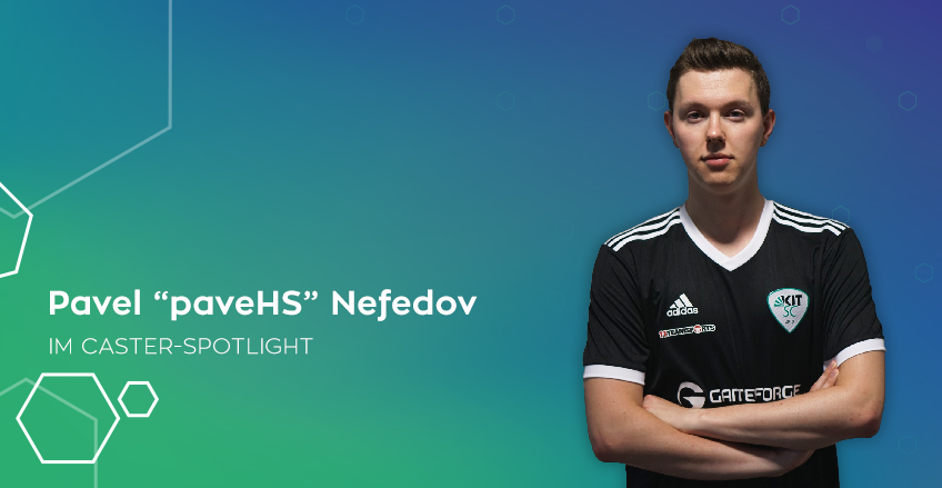 Caster Spotlight – Pavel