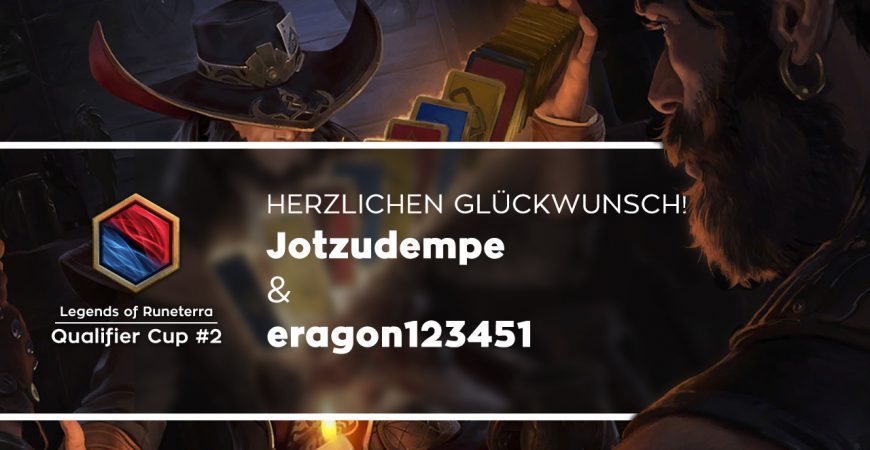 LoR: Das sind die Gewinner des zweiten Cups