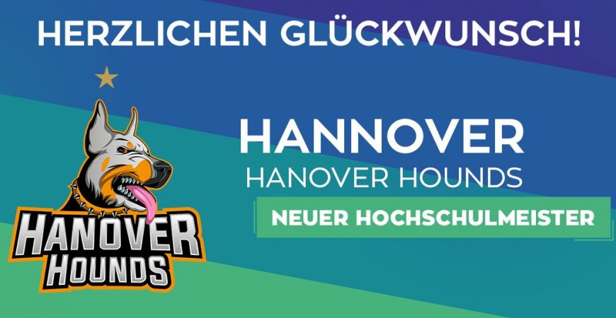 LoL: Hanover Hounds sind der neue Hochschulmeister!