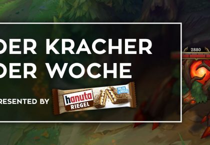 LoL: Schickt uns eure Kracher!