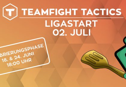 Die TFT Liga startet!
